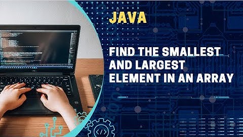 Java Program to find Smallest and largest element in array in Tamil| java interview program in Tamil