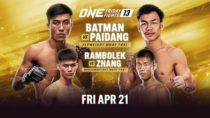 ONE Friday Fights 13: Batman vs. Paidang