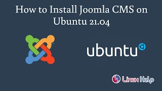 How to Install Joomla CMS on Ubuntu 21.04