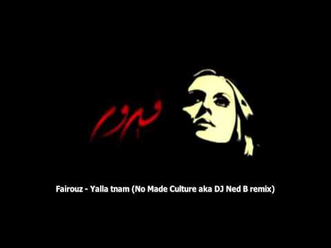 Fairouz - Yalla tnam (No Made Culture remix)