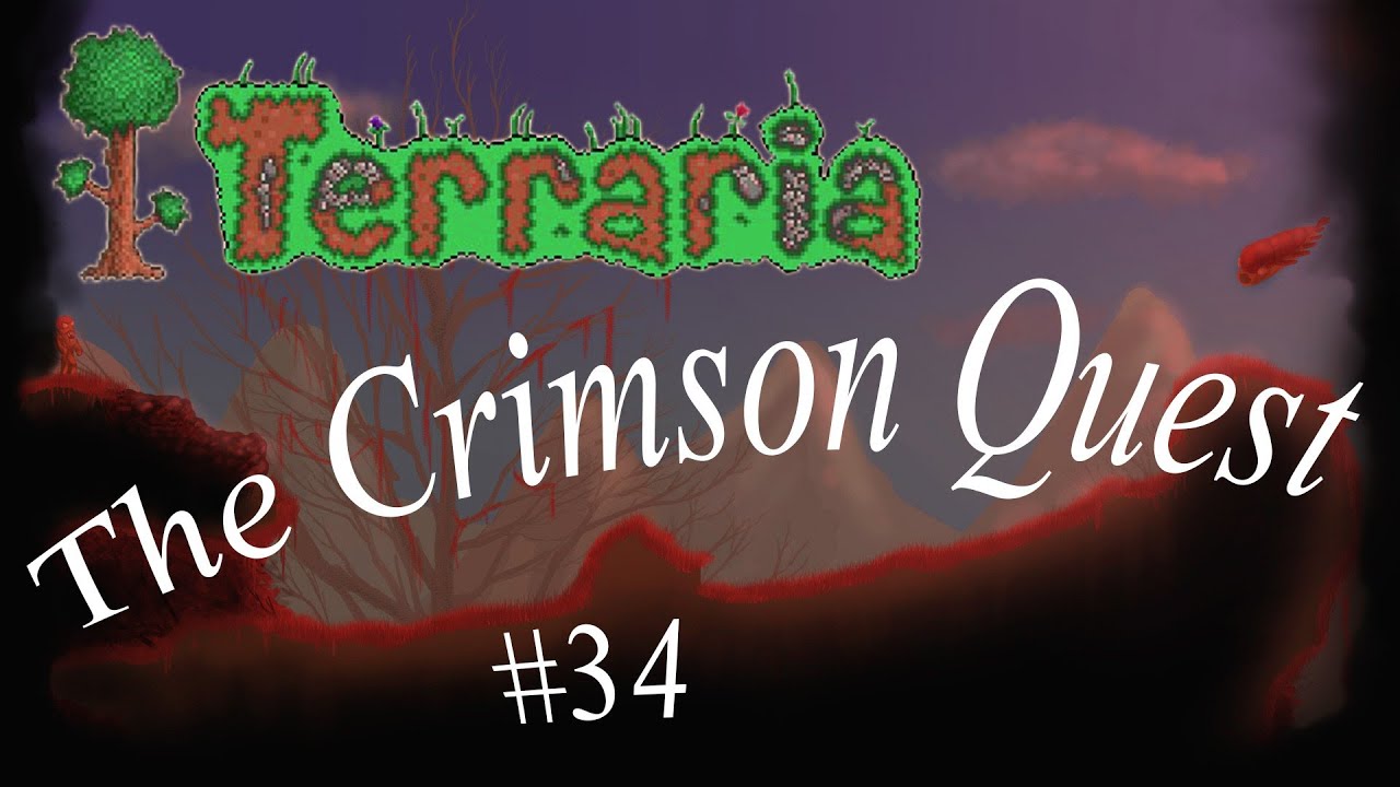 The Crimson Quest Terraria 1.2 Part 34 Flesh Grinder YouTube