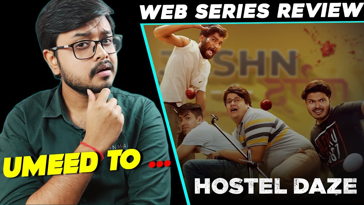 Hostel Daze Season 2 Review | Amazon Prime Video