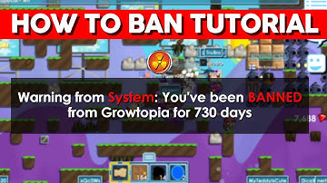 (JOKE SKIT) HOW TO BAN Players in Growtopia (730 Days)