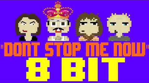 Don t Stop Me Now  8 Bit Tribute to Queen    8 Bit Universe