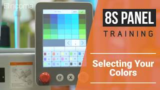 8S Panel training series: Part 4 - Selecting Your Colors