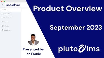 Pluto LMS Product Overview - September 2023