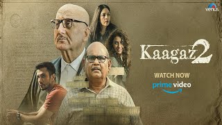 KAAGAZ 2 | Now On Amazon Prime Video | Anupam Kher, Darshan Kumar, Satish Kaushik | Hindi Movie 2024