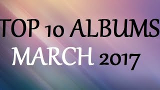 Top 10 Metal Albums (MARCH 2017)