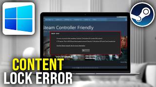 How To Fix Steam Content File Locked