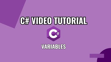 Part 3 - C# Tutorial - Variables
