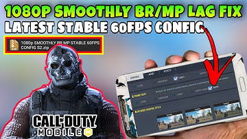 1080p Smooth Br/Mp 60FPS Lag Fix Config Codm | No Frame Drops | Cod Mobile Lag Fix Config