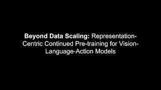 Beyond Data Scaling: Representation-CentricContinued Pre-training for Vision-Language-Action Models