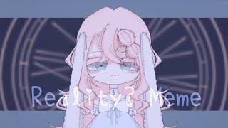 [OC] Reality Meme || OC Backstory || Animation Meme