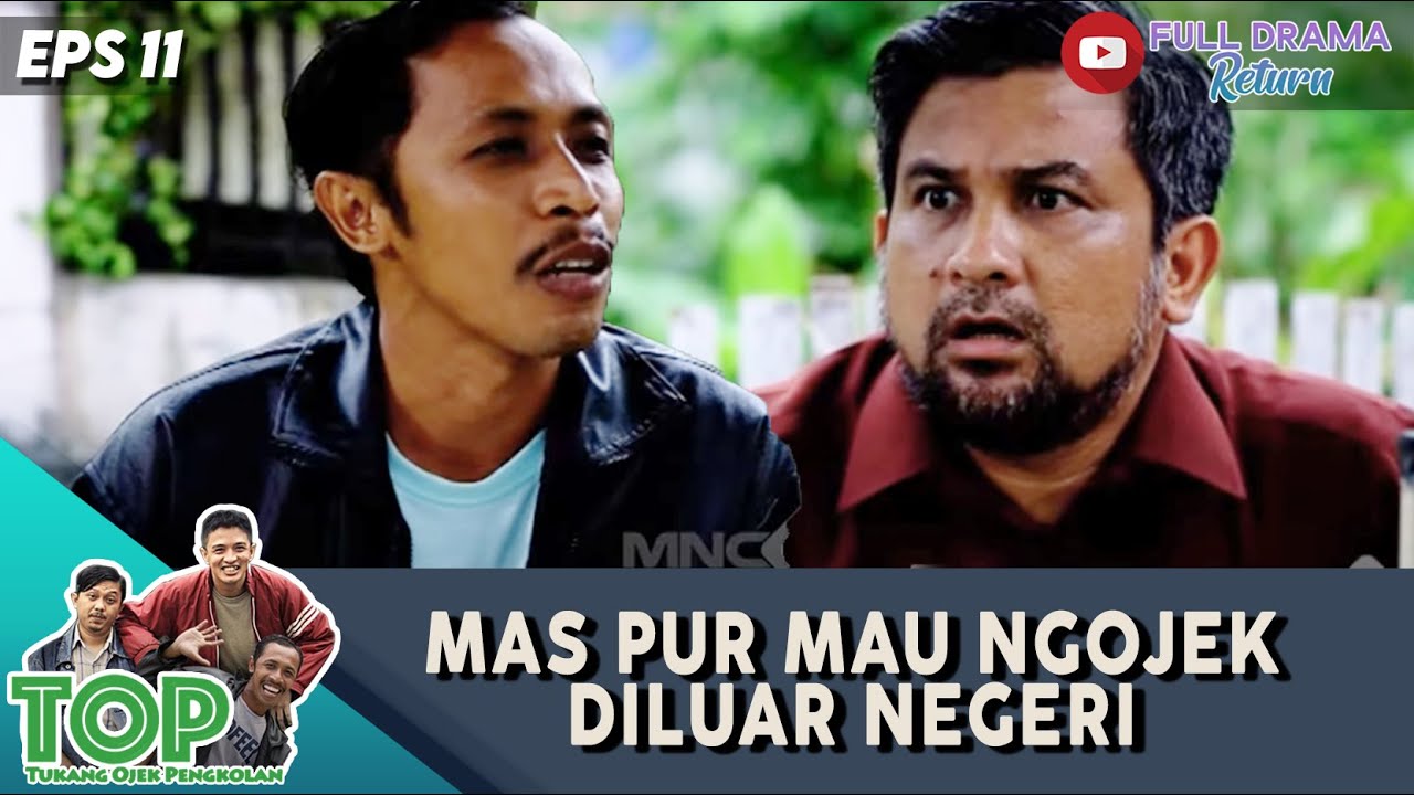 MAS PUR MAU NGOJEK DILUAR NEGERI - TUKANG OJEK PENGKOLAN