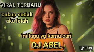Download Lagu APA ARTINYA -Dj Abel //Viral 2025 MP3