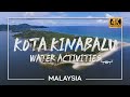 Malaysia🇲🇾- Kota Kinabalu | Water Sports &amp; Beach Activities | State of Sabah | 4K Drone