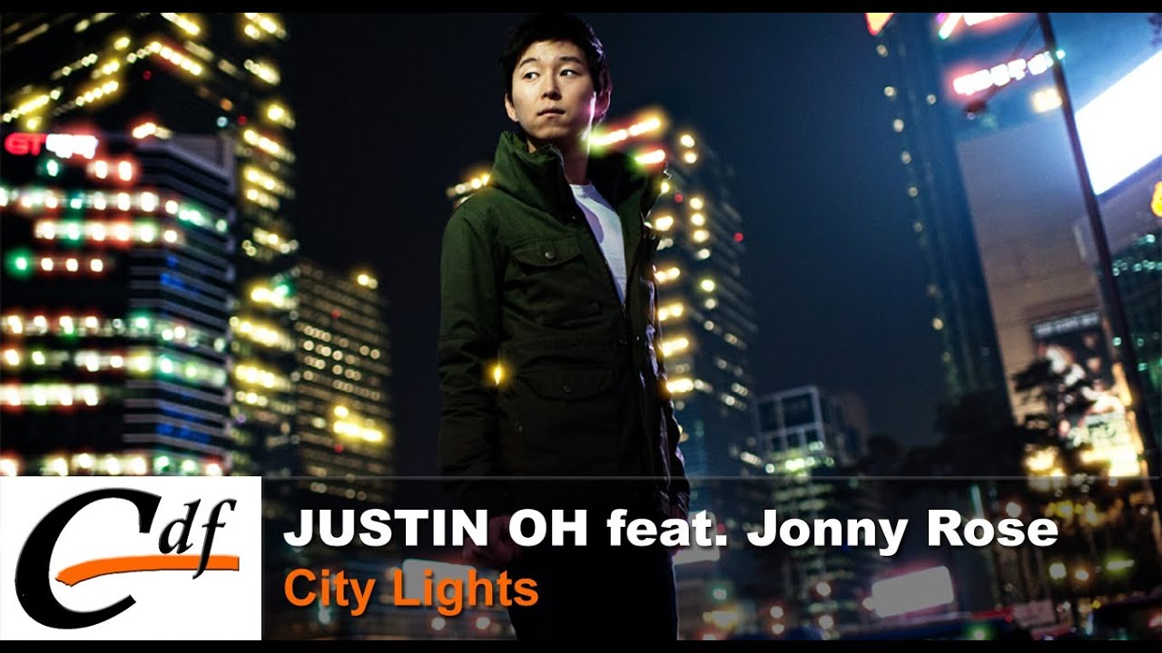 JUSTIN OH ft Jonny Rose - City Lights (official radio edit)