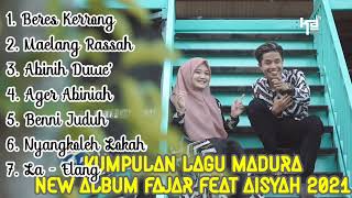 KUMPULAN LAGU MADURA FAJAR FEAT AISYAH TERBARU 2021