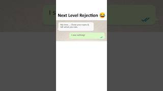 next level rejection #chat #genzhumor #comments #meme #youtubeshorts #shorts #humor
