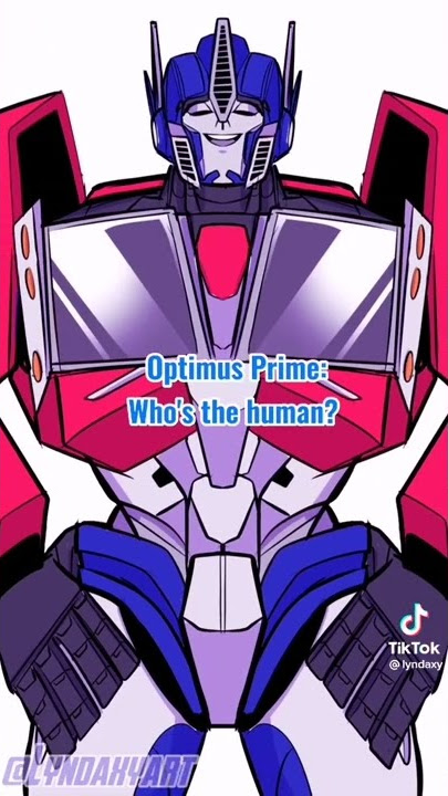 I just have one rule🧐Y/N x optimus prime😉(animation is no't mine)