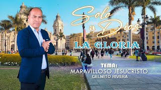 Maravilloso Jesucristo / Gelmito Rivera / Fuente De Sanidad Y Milagros (Oficial)