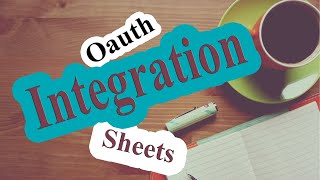 Laravel Google Sheets API Integration: OAuth & Console Setup