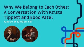 Celebrity Why We Belong to Each Other: A Conversation with Krista Tippett and Eboo Patel Profile