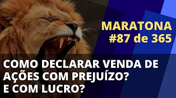 Como declarar venda de ações com prejuízo?