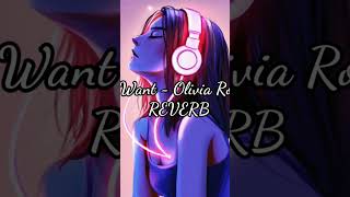 All I Want - Olivia Rodrigo Reverb