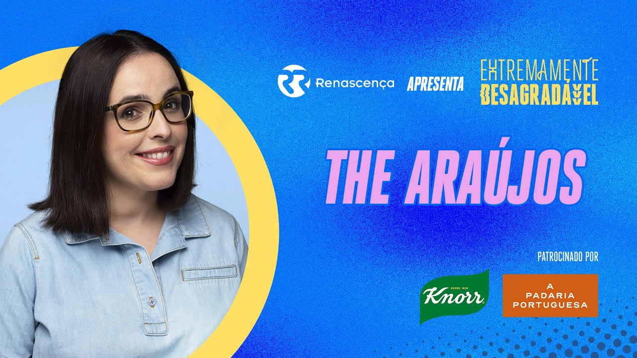 The Araújos  - Extremamente Desagradável