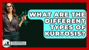 What Are The Different Types Of Kurtosis? - The Friendly Statistician