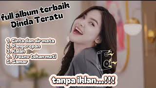 Download Lagu Cinta dan air mata full album teebaik Dinda Teratu MP3
