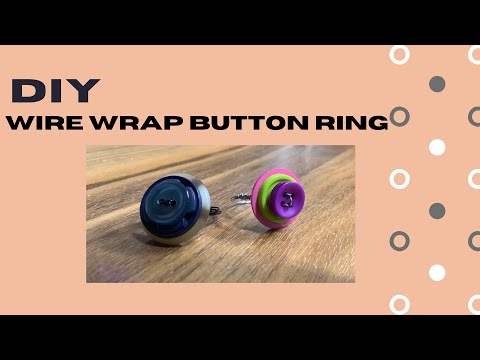 DIY Wire Wrap Button Ring