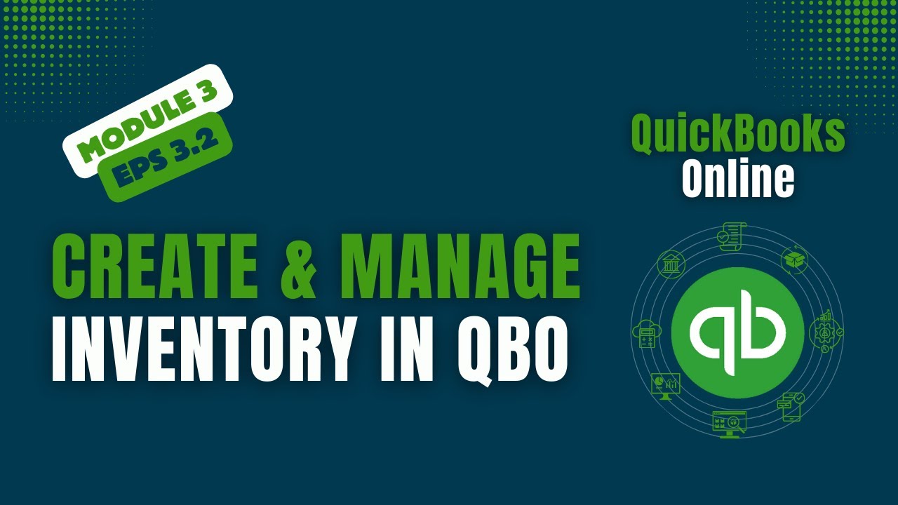 How to Create & Manage Inventory in QuickBooks Online | Track Items ...