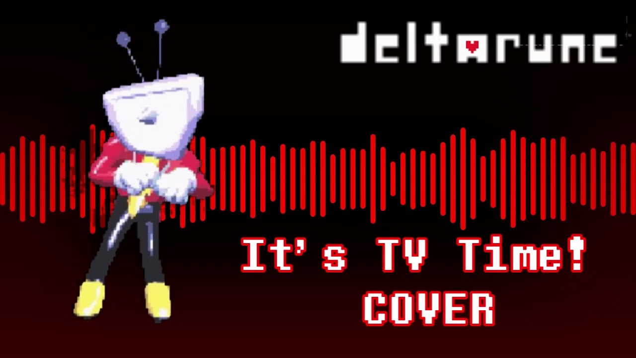 It’s TV Time! - DELTARUNE CHAPTER 3 [CHIPTUNE COVER]