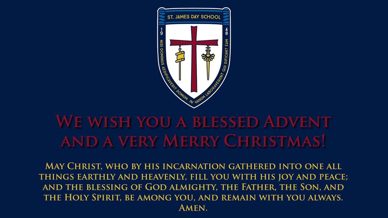 St. James Day School - Middle School Candlelight 2025 - A Service of Advent Lessons and Carols