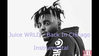 Video thumbnail of "Juice WRLD - Back In Chicago (Instrumental)"