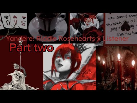 Yandere Riddler Yandere! Riddle Rosehearts x Listener ASMR part two - YouTube