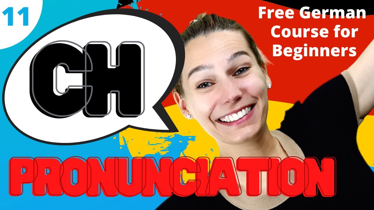 Lesson 11 CH Pronunciation Complete German Course for Beginners 🇩🇪