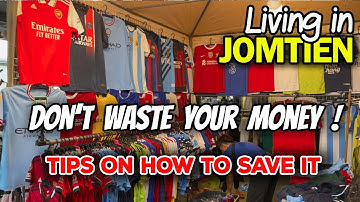 How To Save Money When Living in Jomtien or Pattaya, Thailand 🇹🇭