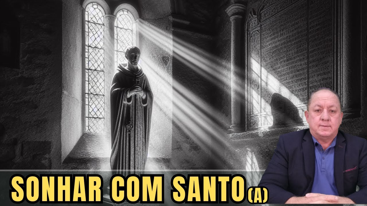 O QUE SIGNIFICA SONHAR COM SANTO (IMAGENS) - YouTube