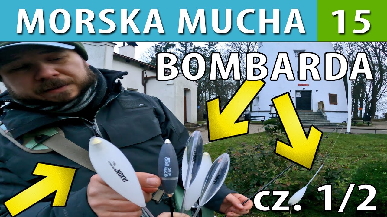 MORSKA MUCHA ➤ łowimy na BOMBARDĘ w morzu cz.1/2