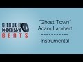 Ghost Town - Instrumental / Karaoke (In The Style Of Adam Lambert)