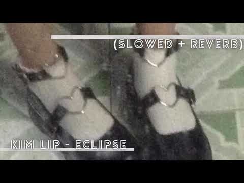 ' Kim Lip (Loona) - Eclipse (Slowed + Reverb)
