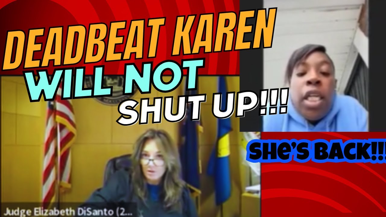 Entitled DeadBeat Is Here Again And Judge Is DONE!