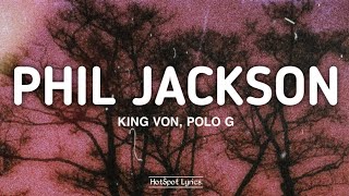King Von - Phil Jackson ft. Polo G (Lyrics)