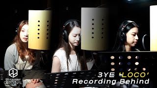 3Ye(써드아이) | Loco Recording Behind | Behind