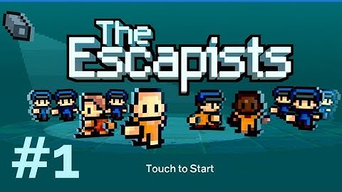 The Escapist | Part 1 tutorial