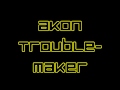 Akon Troublemaker BassBoostet Lyrics HQ HD