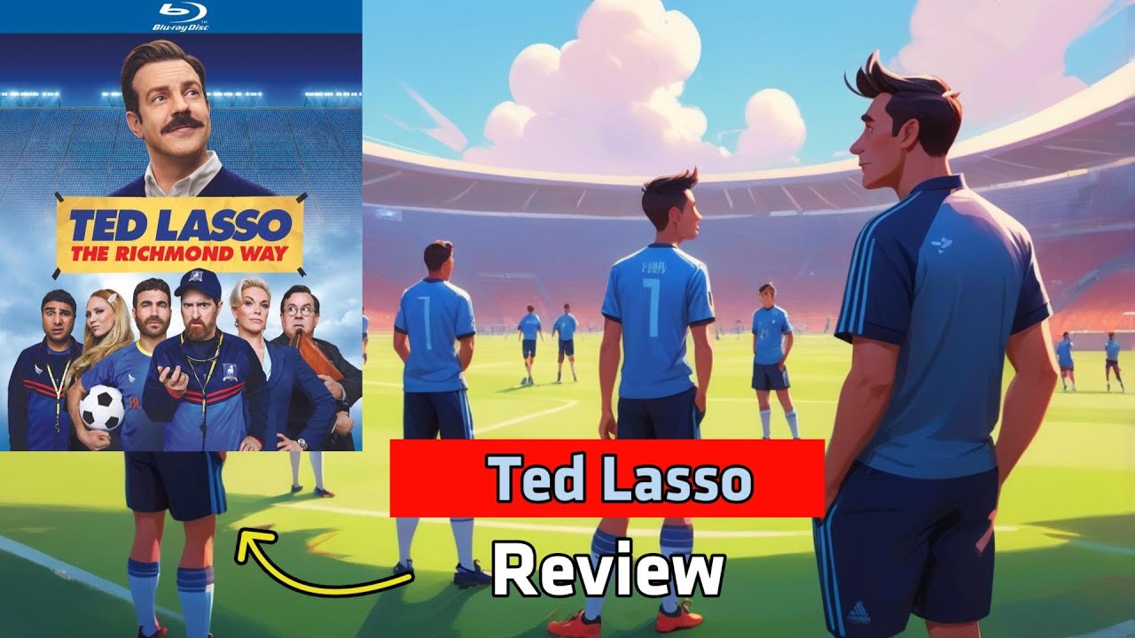 Ted Lasso The Richmond Way Blu Ray Unboxinga nd Review